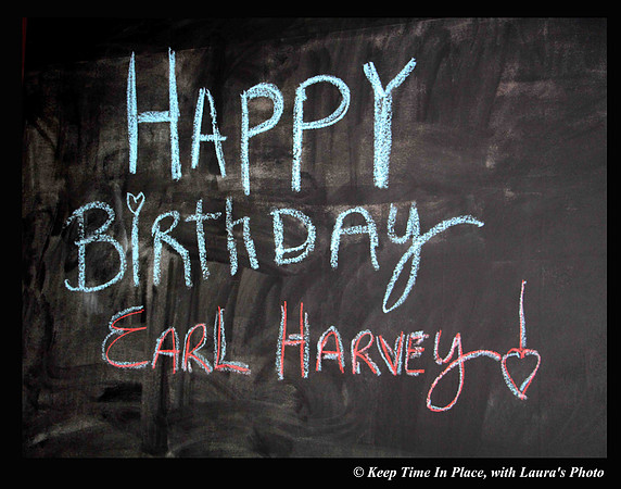 Earl  Harvey Happy Birthday 2015  Keep Time In Place with Lauras Photo  (28)