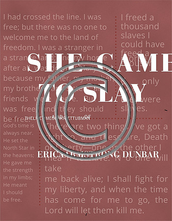 1. SHE CAME TO SLAY ERICA ARMSTRONG DUNBAR